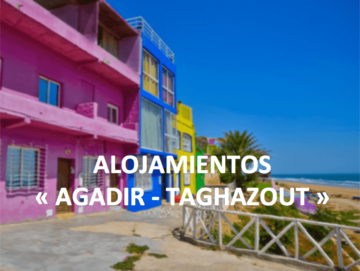 Alojamientos Agadir y Taghazout